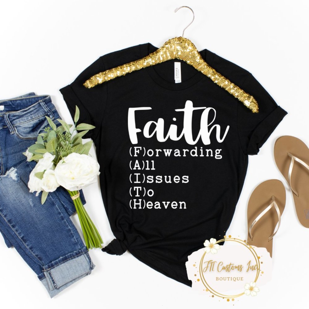 F.A.I.T.H Message Tee